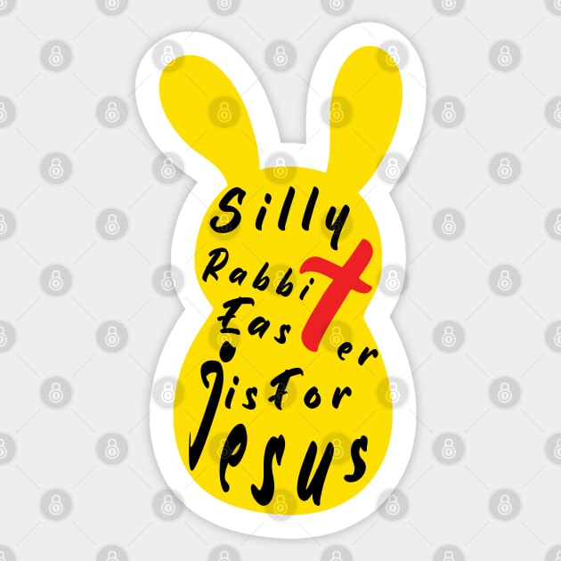 Silly Rabbit Easter is for Jesus, happy easter day funny gift, easter bunny Sticker by artspot